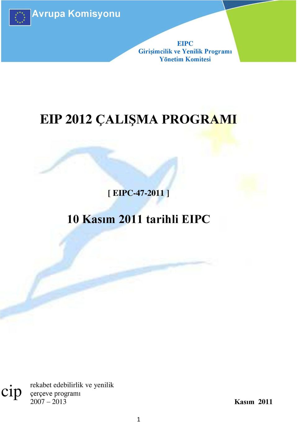EIPC-47-2011 ] 10 Kasım 2011 tarihli EIPC cip rekabet