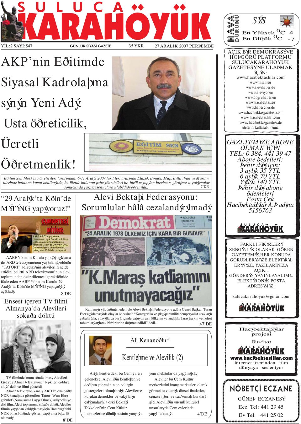 com www. hacibektasgazetesi.de sitelerini kullanabilirsiniz. Ücretli Öðretmenlik!