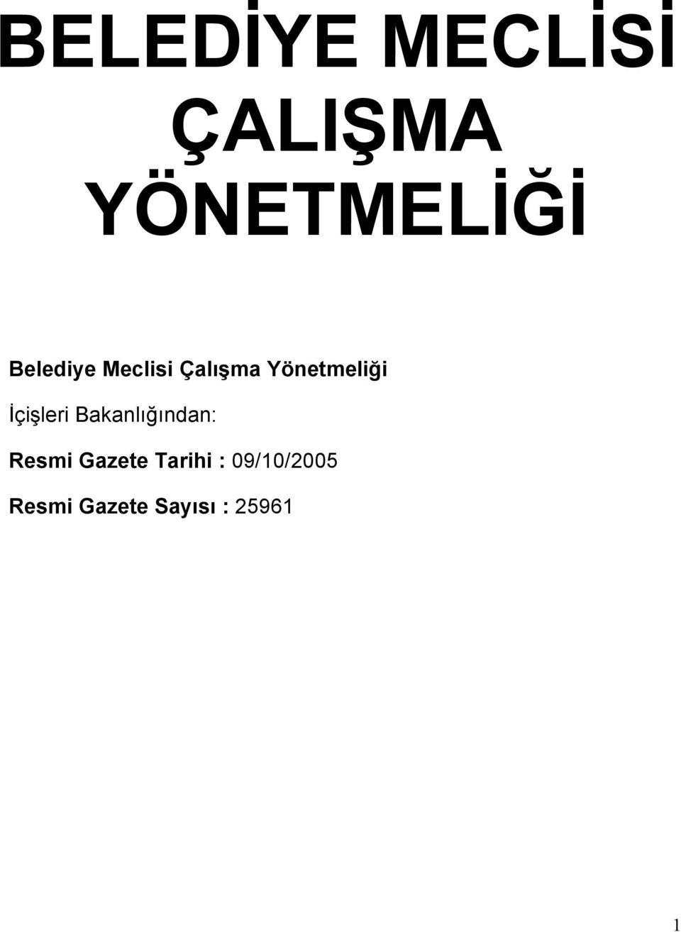 İçişleri Bakanlığından: Resmi Gazete