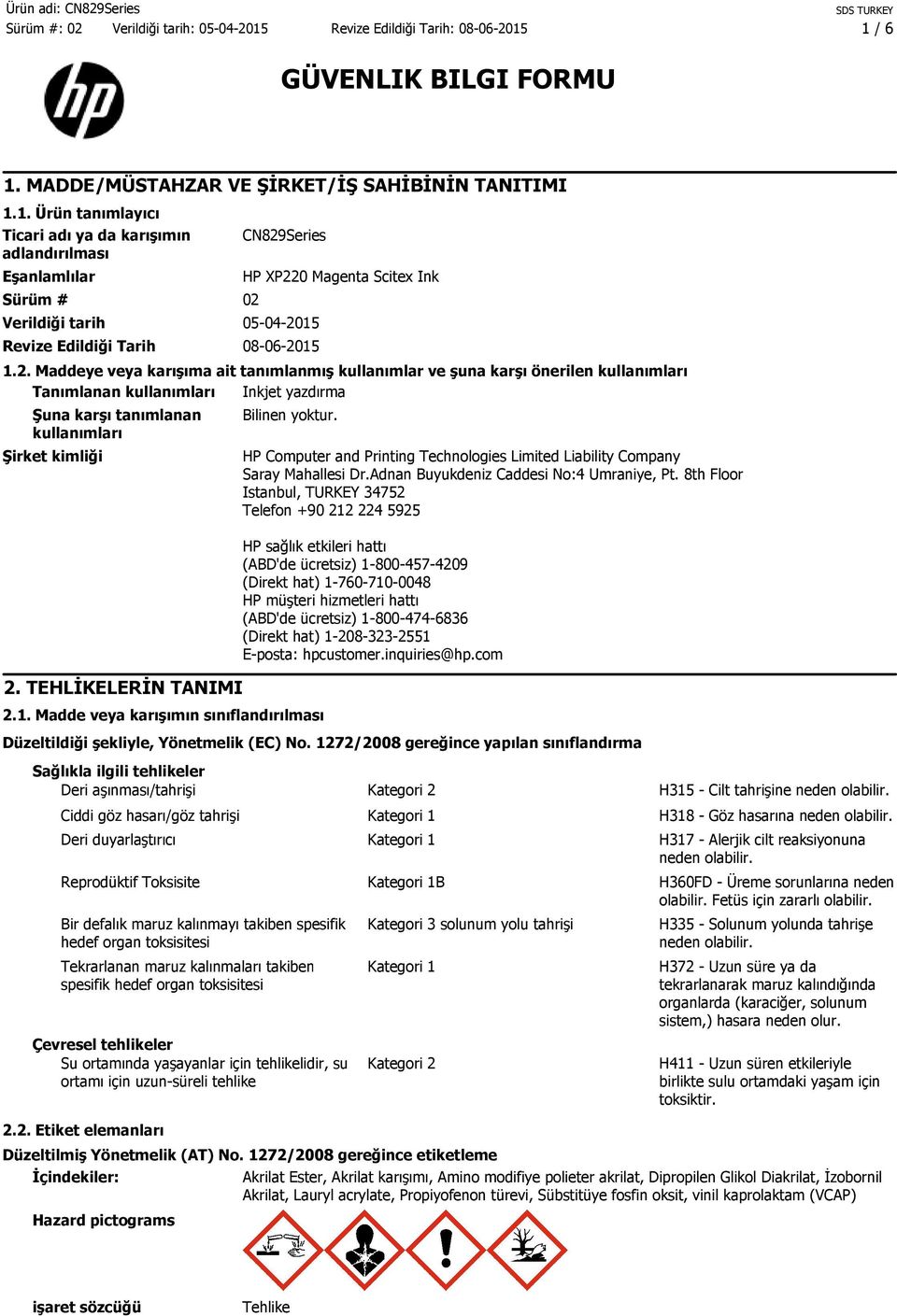 HP Computer and Printing Technologies Limited Liability Company Saray Mahallesi Dr.Adnan Buyukdeniz Caddesi No:4 Umraniye, Pt.