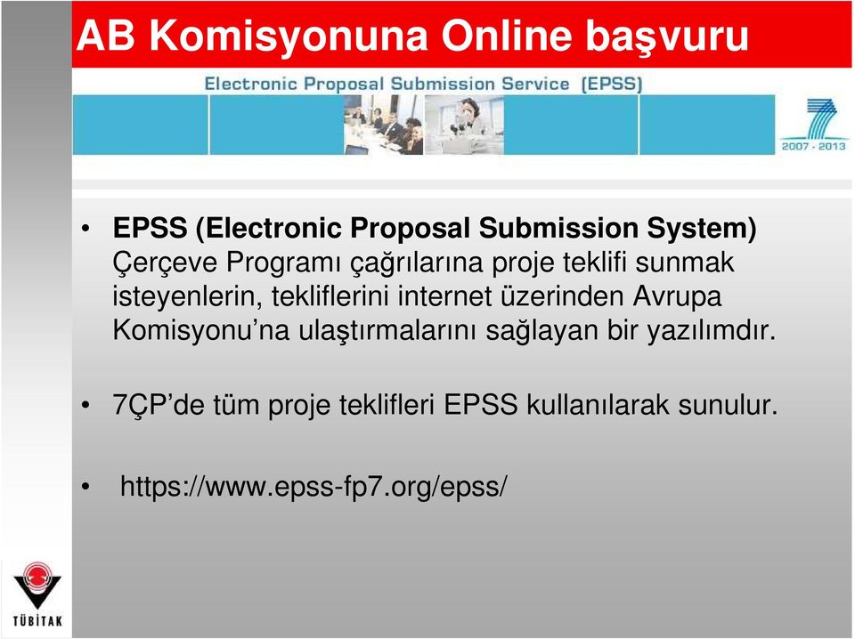 internet üzerinden Avrupa Komisyonu na ulaştırmalarını sağlayan bir yazılımdır.