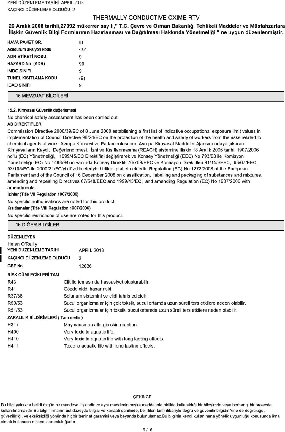 AB DİREKTİFLERİ Commission Directive 2000/3/EC of 8 June 2000 establishing a first list of indicative occupational exposure limit values in implementation of Council Directive 8/24/EC on the