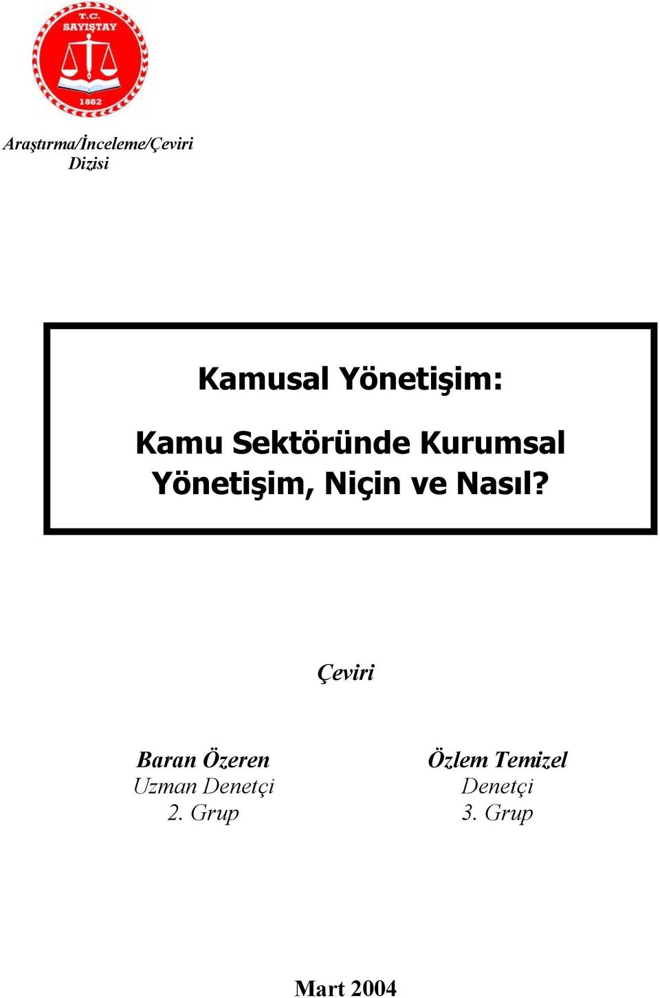 Niçin ve Nasıl?