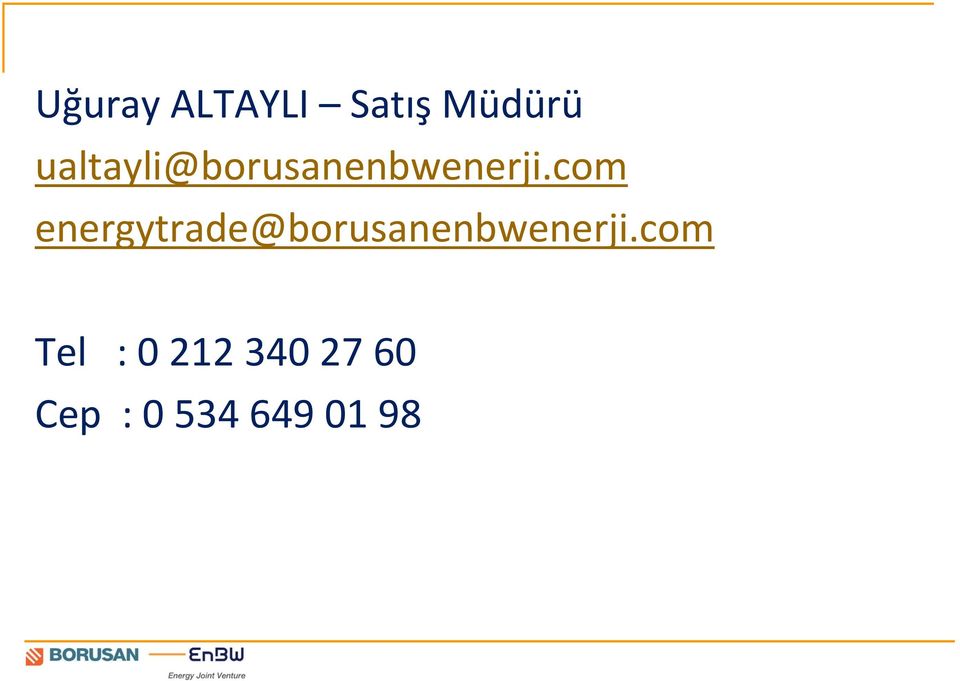 com energytrade@borusanenbwenerji.