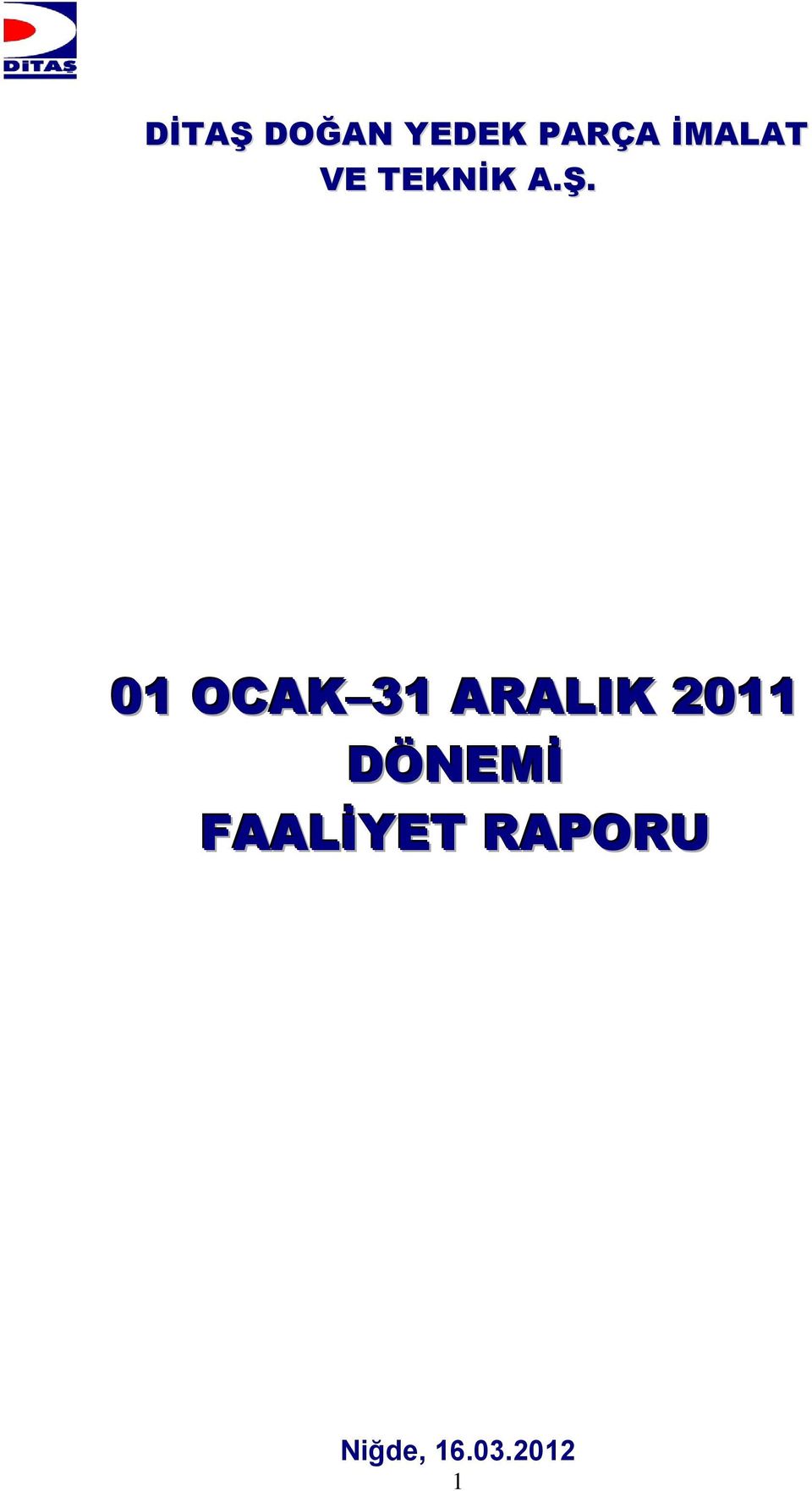 01 OCAK 31 ARALIK 2011