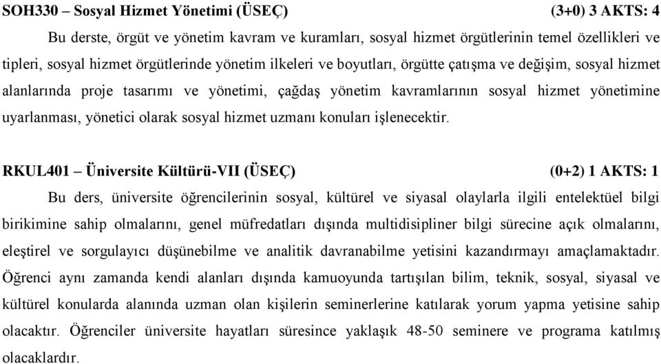 değişim, sosyal hizmet alanlarında proje tasarımı ve yönetimi, çağdaş yönetim kavramlarının sosyal hizmet yönetimine