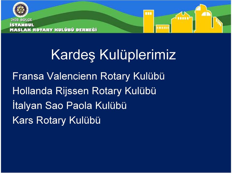 Hollanda Rijssen Rotary Kulübü