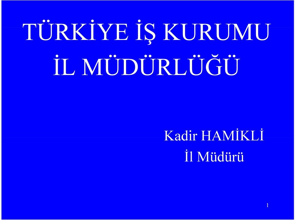 MÜDÜRLÜĞÜ Ü ÜĞÜ