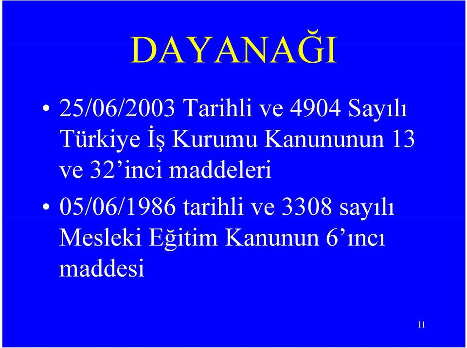 maddeleri 05/06/1986 tarihli ve 3308