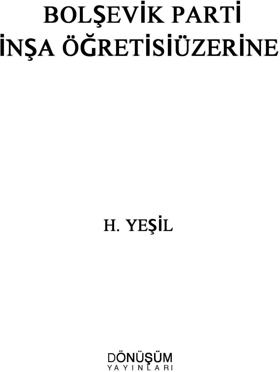 NE H. YEŞ L