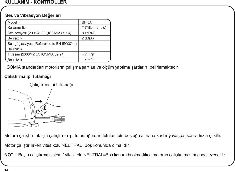 belirlemektedir.