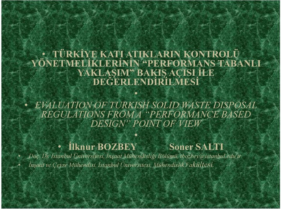 DESIGN POINT OF VIEW İlknur BOZBEY Soner SALTI Doç. Dr.