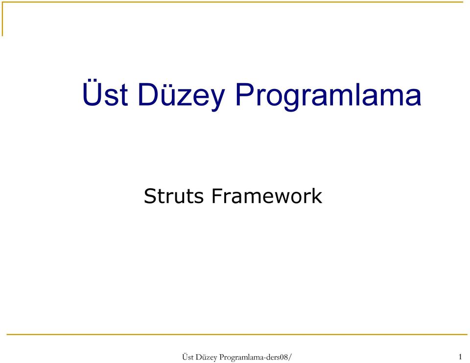 Struts Framework 