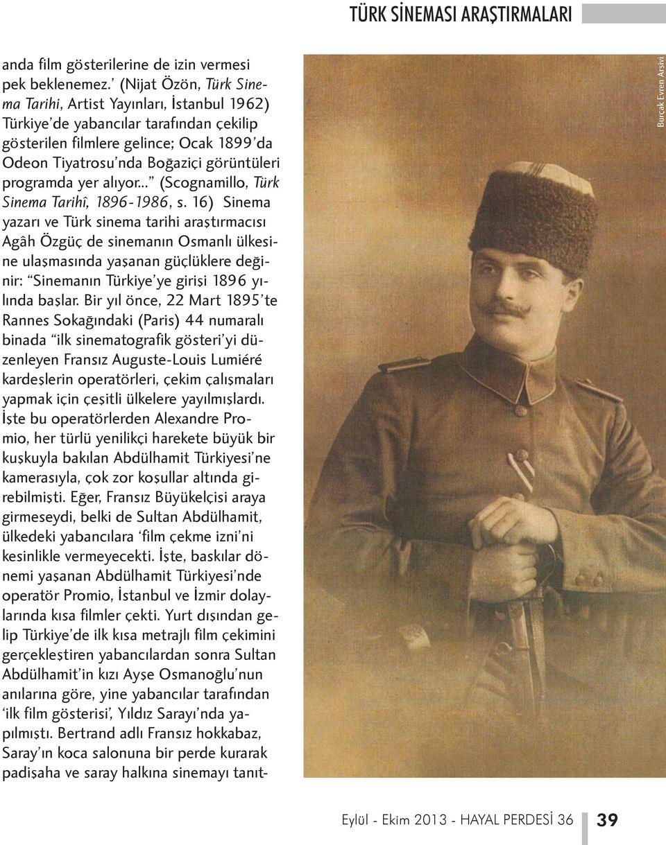 yer alıyor... (Scognamillo, Türk Sinema Tarihî, 1896-1986, s.