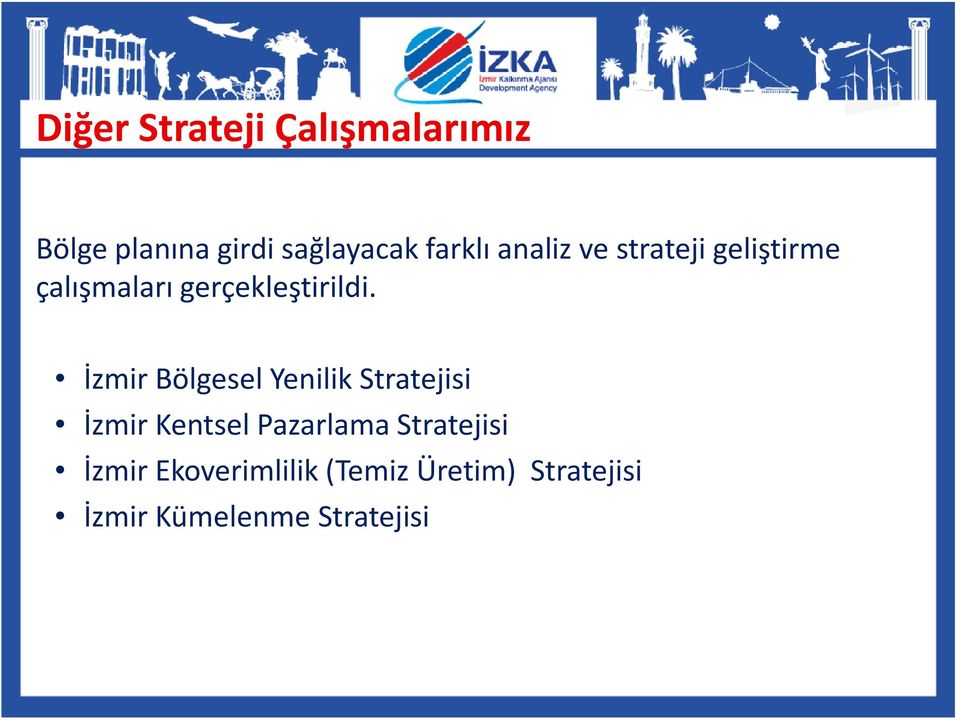 İzmir Bölgesel Yenilik Stratejisi İzmir Kentsel Pazarlama