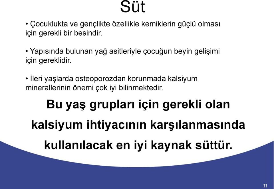 İleri yaşlarda osteoporozdan korunmada kalsiyum minerallerinin önemi çok iyi bilinmektedir.