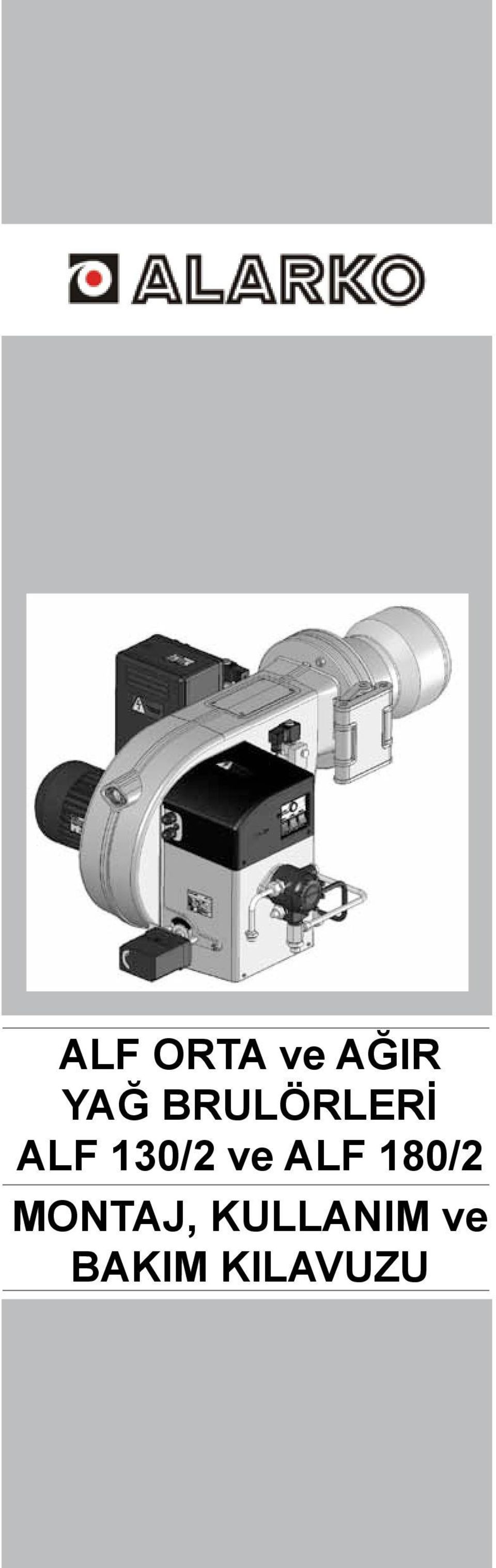 ve ALF 180/2 MONTAJ,