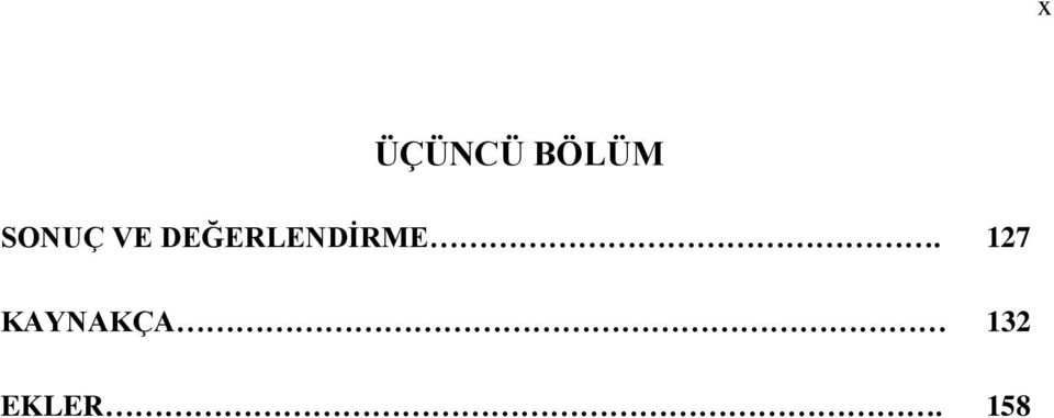 DEĞERLENDİRME.