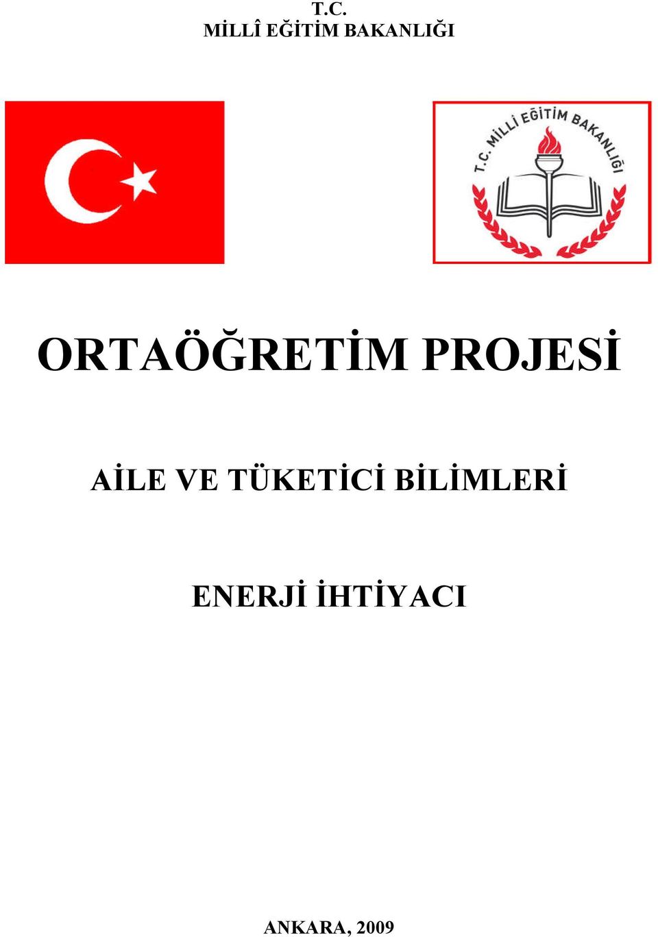 PROJESİ AİLE VE TÜKETİCİ