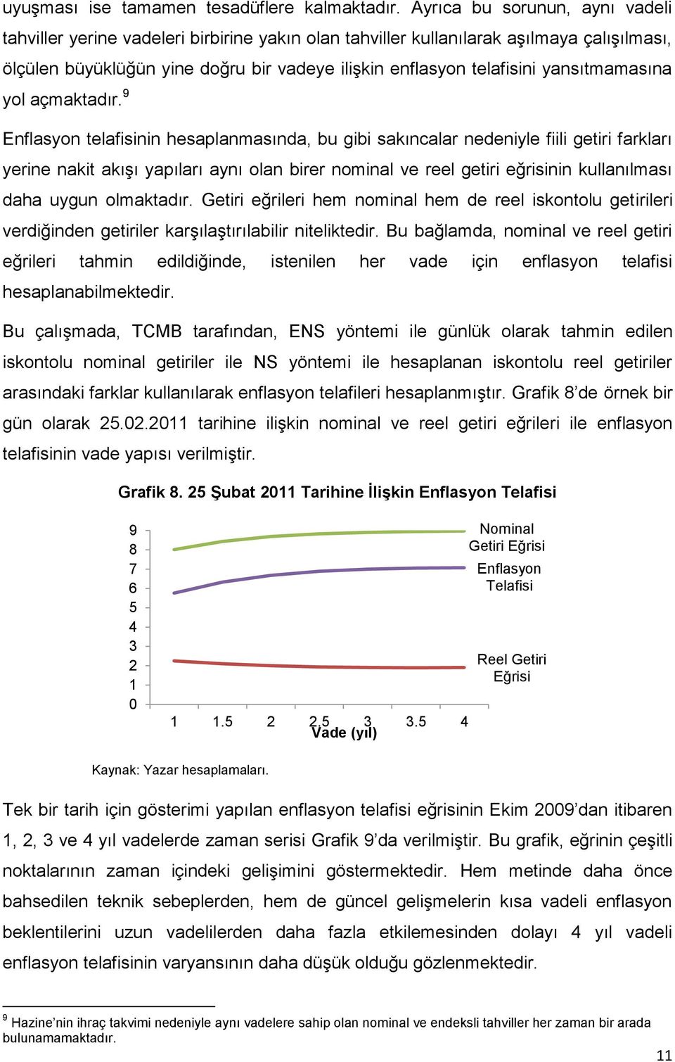 yol açmaktadır.