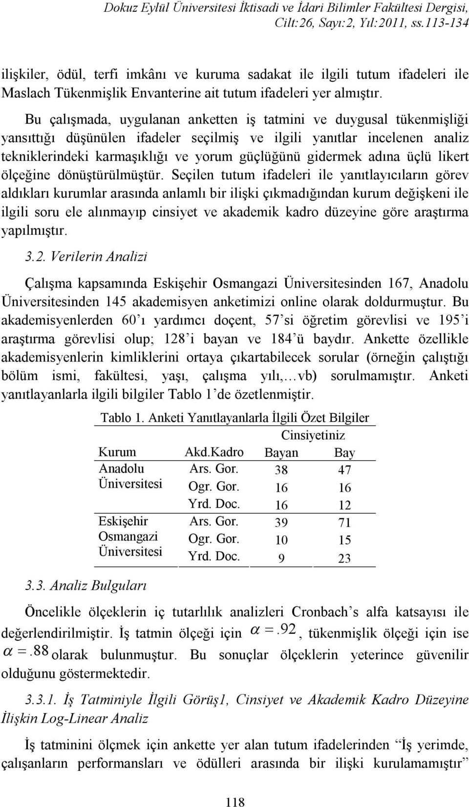 gidermek adına üçlü likert ölçeğine dönüştürülmüştür.