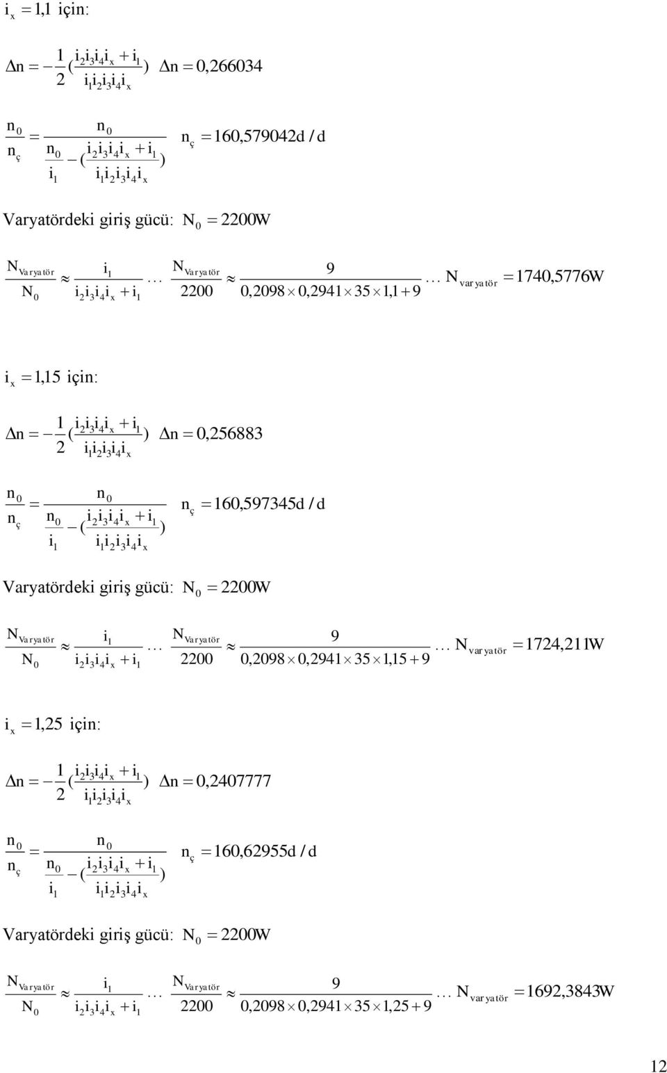 grģ gücü: W Varyatör 34 Varyatör 9 var yatör 74, W,98,9435,5 9,5 : 34 ( ), 47777 3 4 34 d