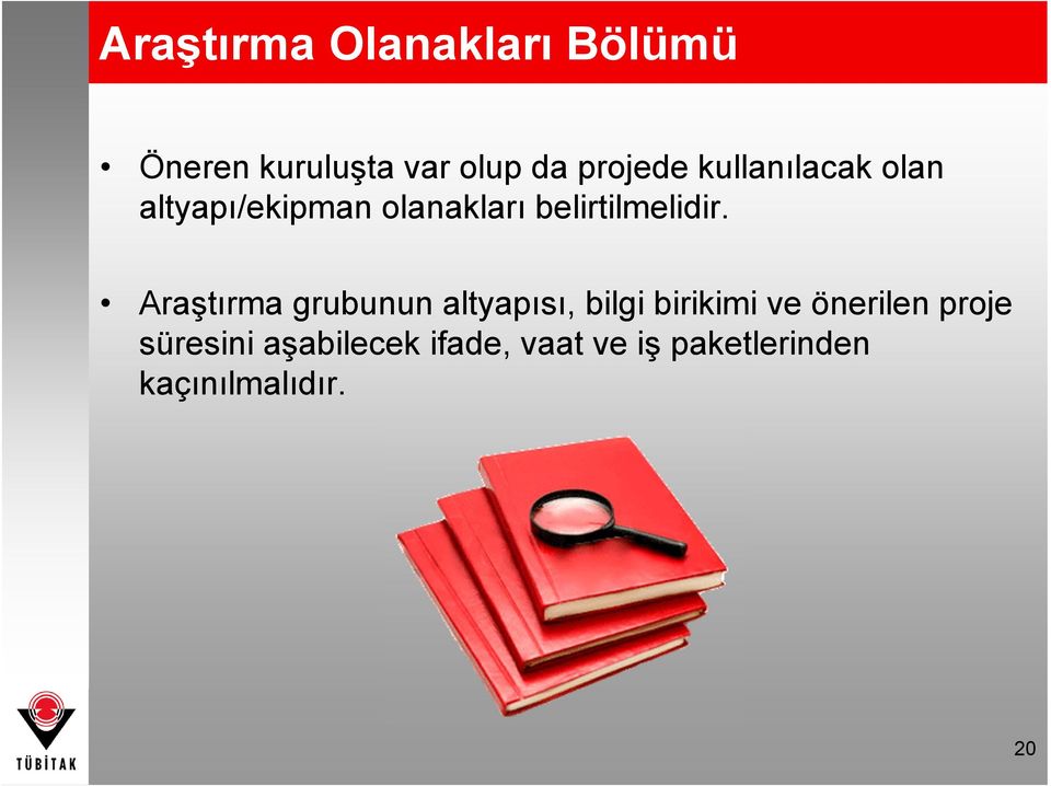 Araştırma grubunun altyapısı, bilgi birikimi ve önerilen proje