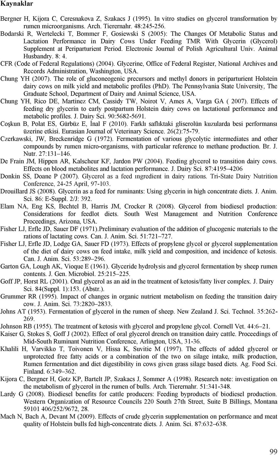 Period. Electronic Journal of Polish Agricultural Univ. Animal Husbandry. 8: 4. CFR (Code of Federal Regulations) (2004).