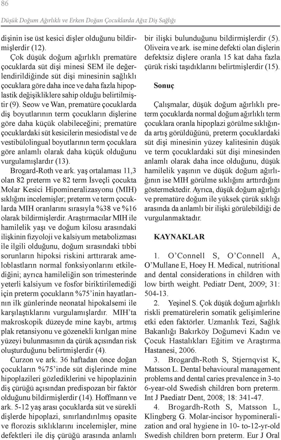 belirtilmiştir (9).