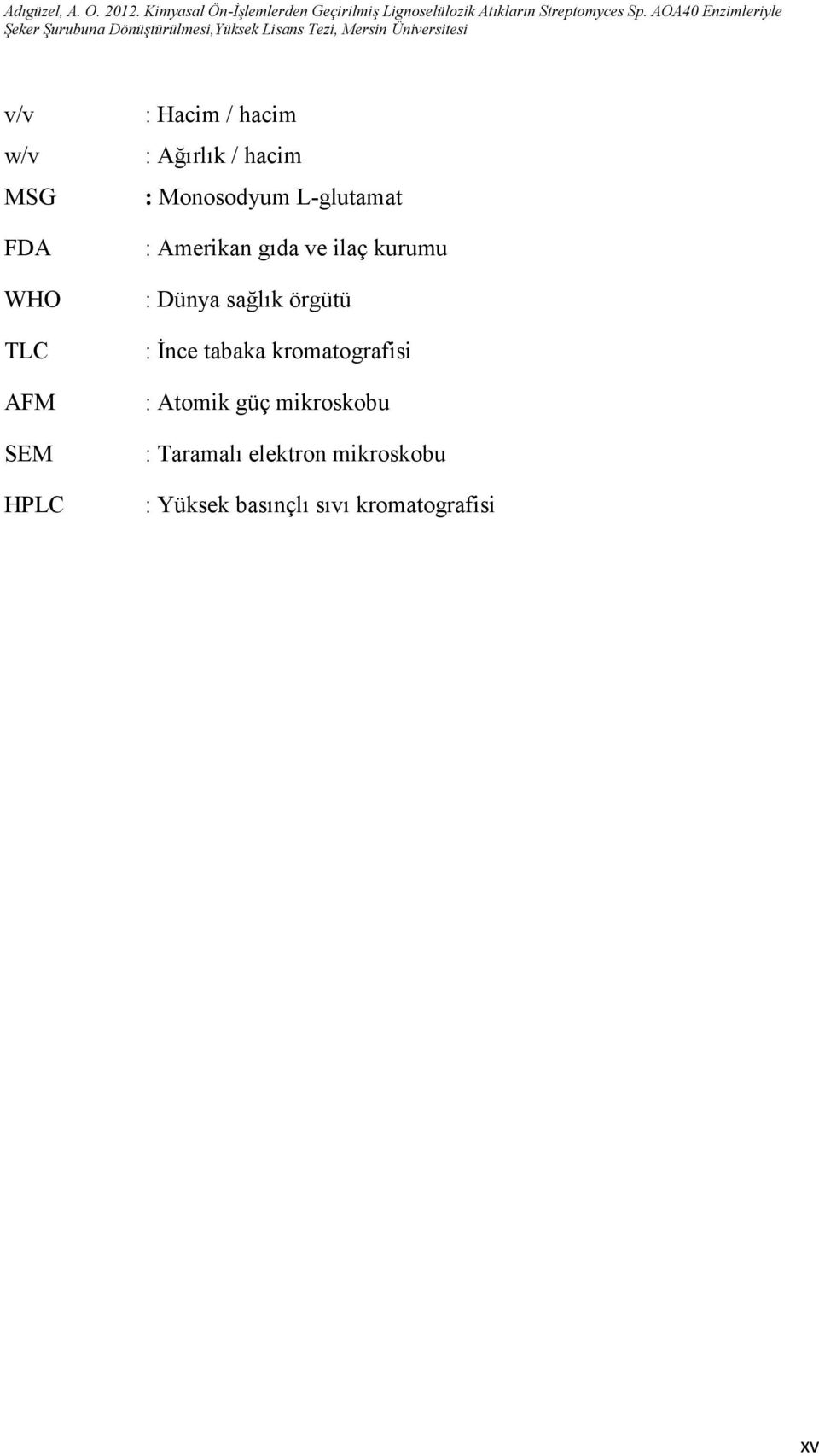 Dünya sağlık örgütü : İnce tabaka kromatografisi : Atomik güç