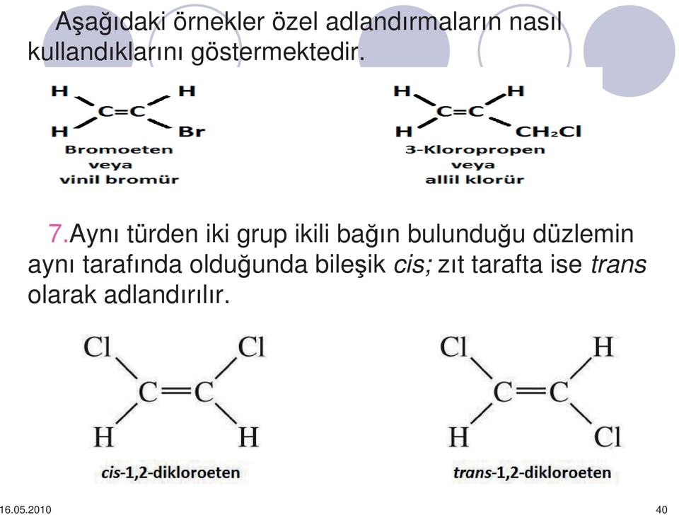 Ayn türden iki grup ikili ba n bulundu u düzlemin ayn