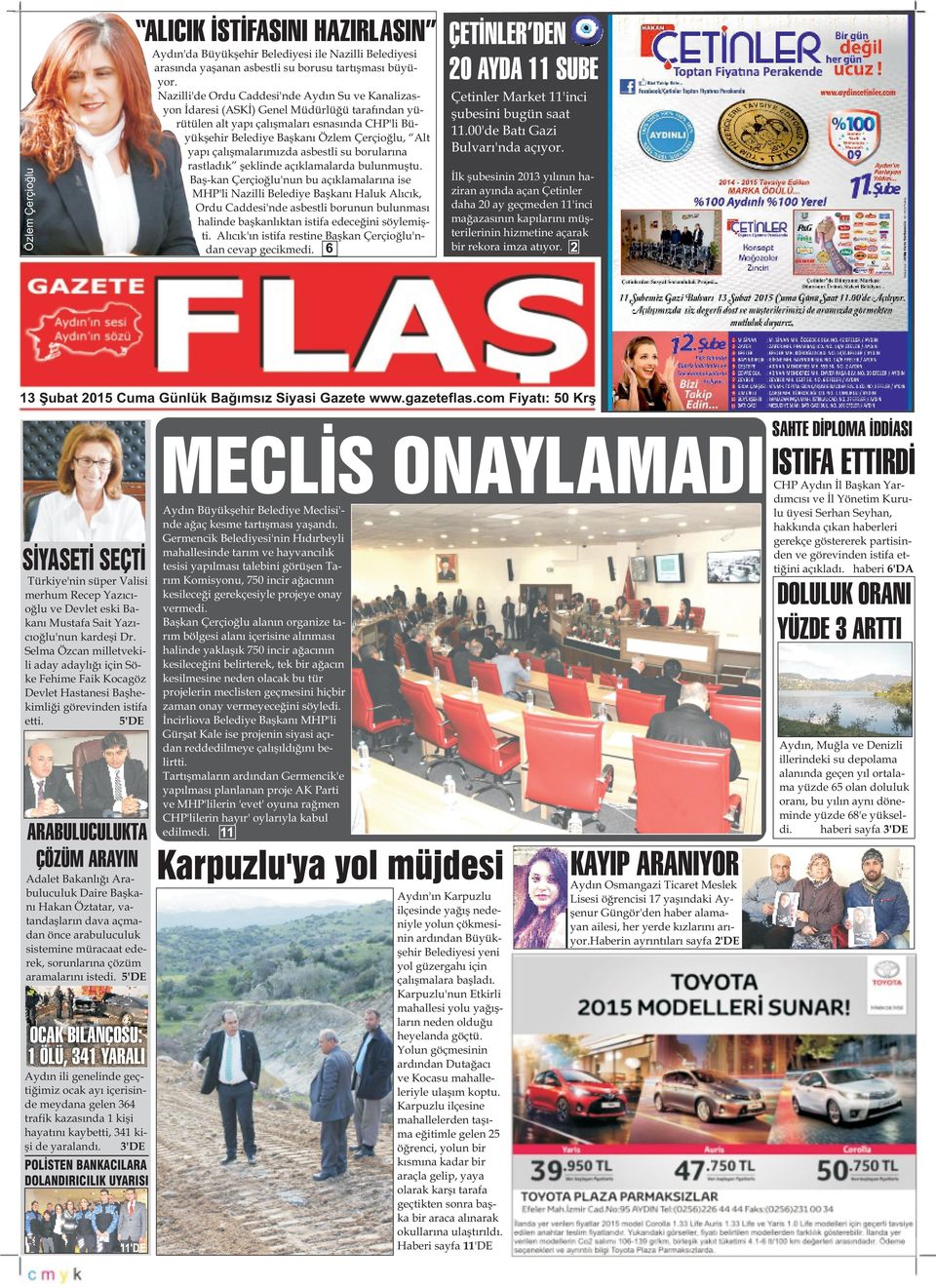 2 13 Þubat 2015 Cuma Günlük Baðýmsýz Siyasi Gazete www.gazeteflas.