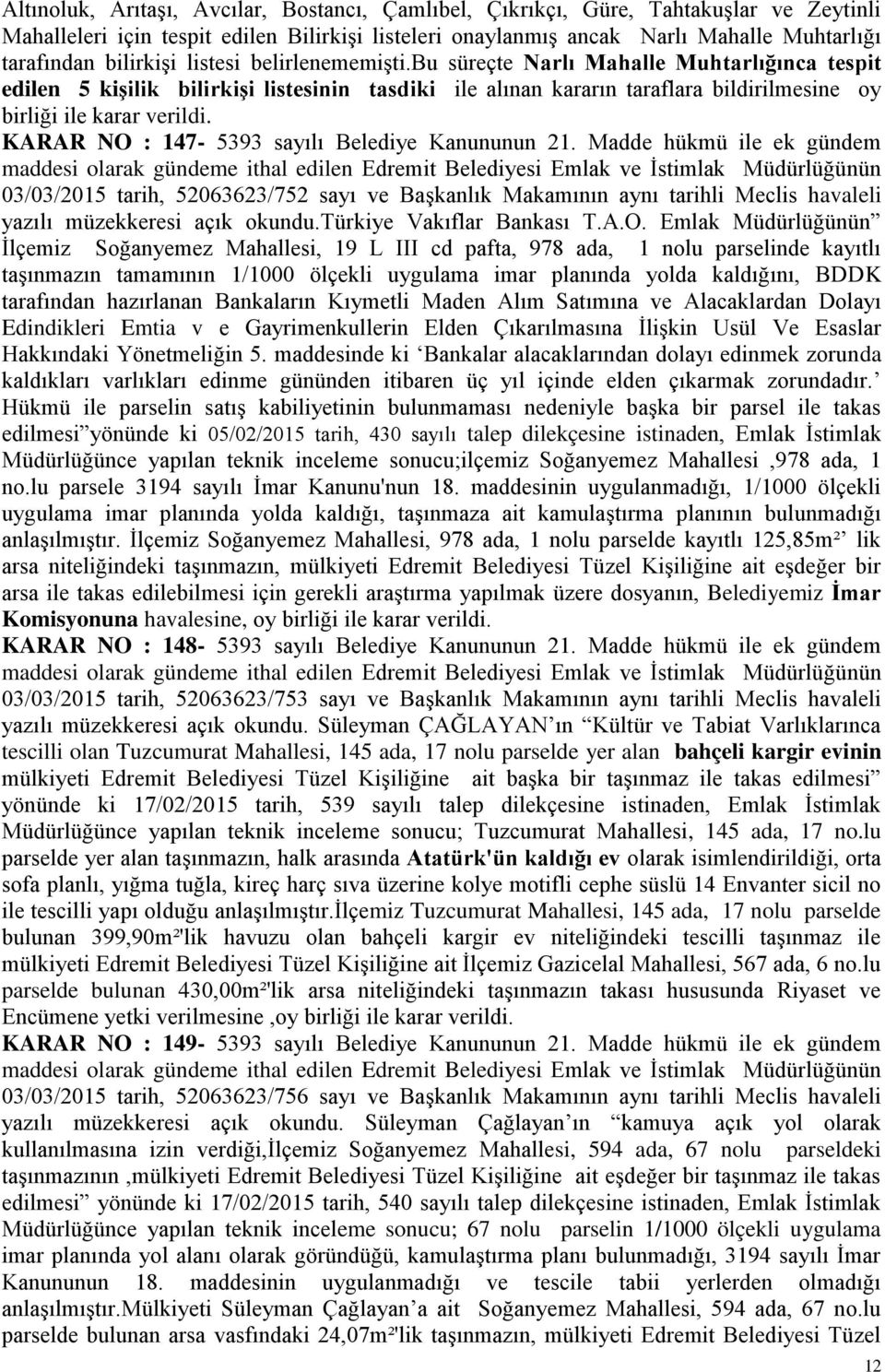 KARAR NO : 147-5393 sayılı Belediye Kanununun 21.