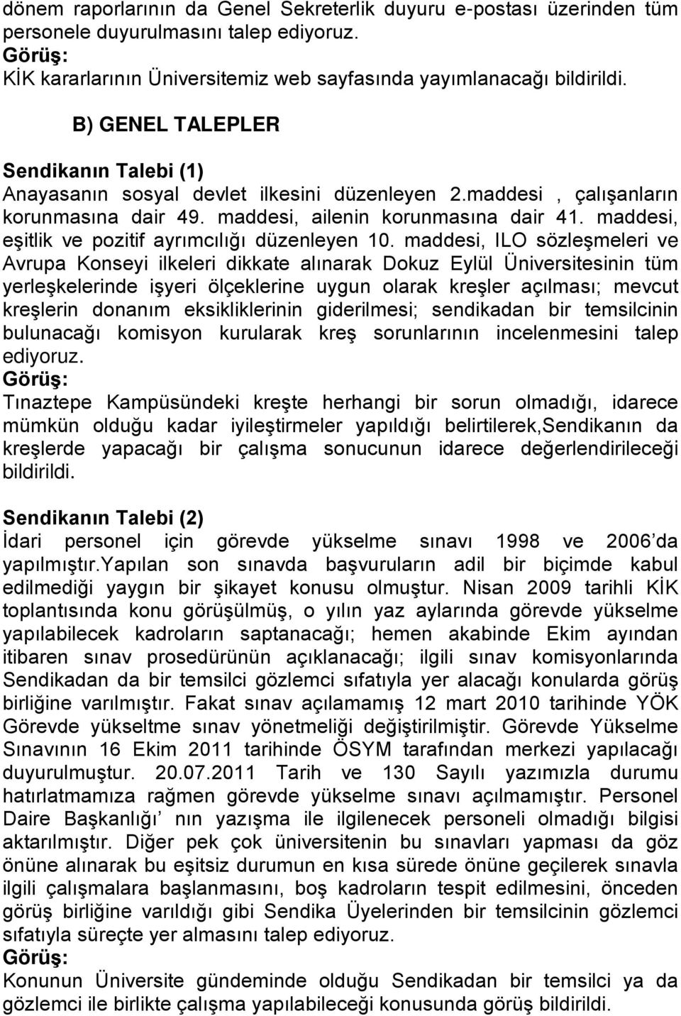 maddesi, eşitlik ve pozitif ayrımcılığı düzenleyen 10.