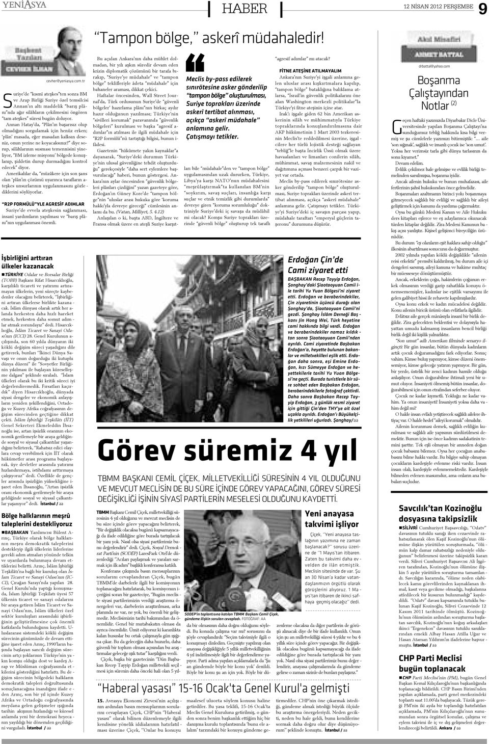 sa bil gi ver - miþ ve þu cüm le ler le ya zý mý zý bi tir miþ tik: a i le son sý ðý nak, sað lýk lý ve i man lý ço cuk i se son u mut.