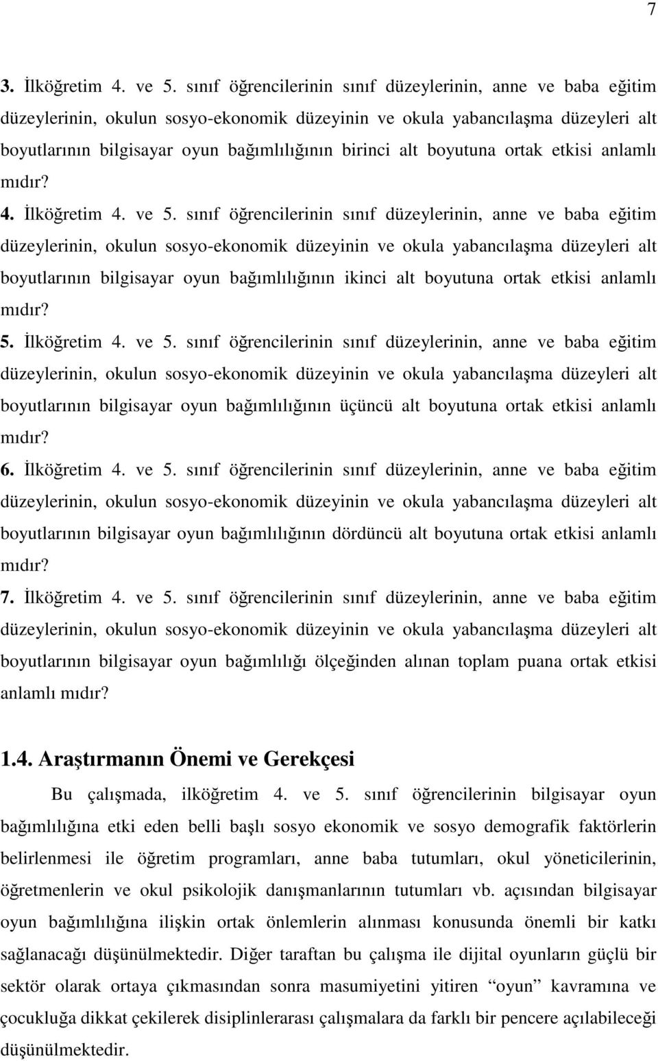 boyutuna ortak etkisi anlamlı mıdır? 4. lköretim 4. ve 5.