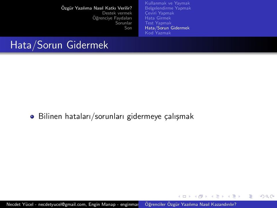 Girmek Test Yapmak Hata/Sorun Gidermek Kod