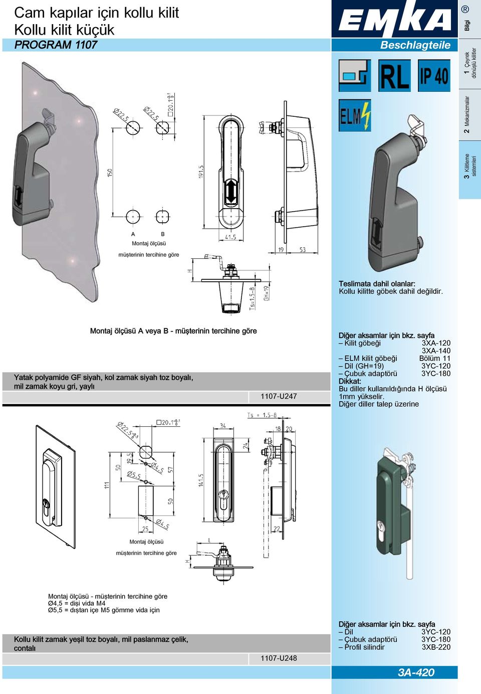 Bölüm 11 Dil (GH=19) 3YC-120 Çubuk adaptörü 3YC-180 Dikkat: Bu diller kullanıldığında H ölçüsü 1mm yükselir.