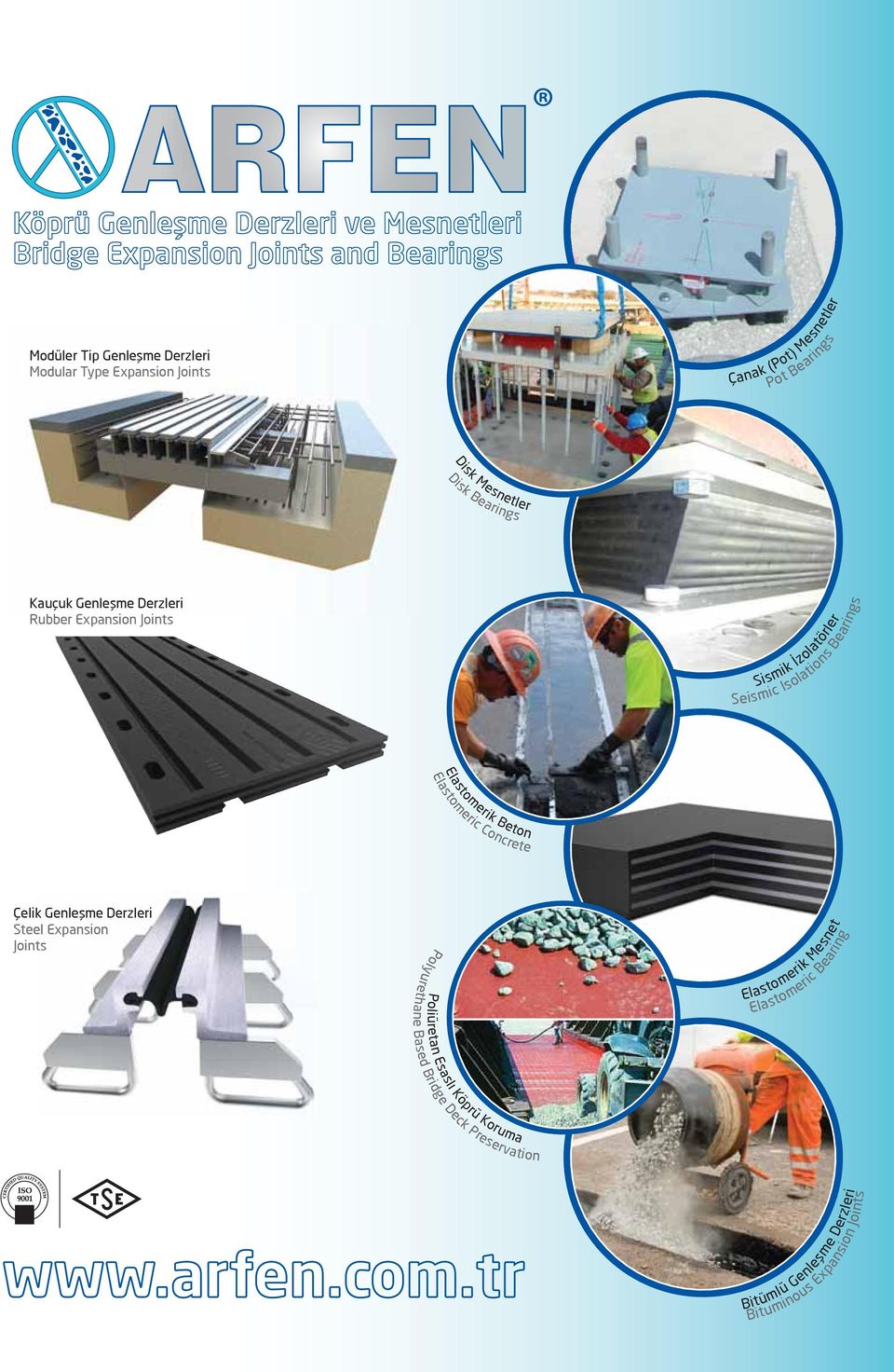 Beton Elastomeric Concrete Çelik Genle me Derzleri Steel Expansion Joints Elastomerik Mesnet Elastomeric Bearing