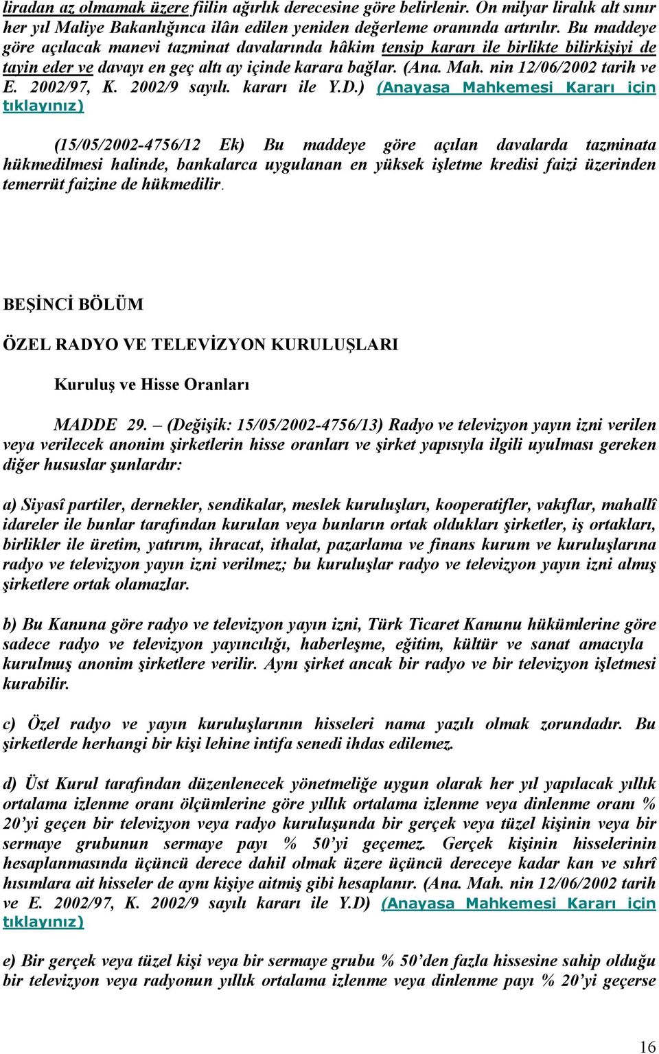 2002/97, K. 2002/9 sayılı. kararı ile Y.D.