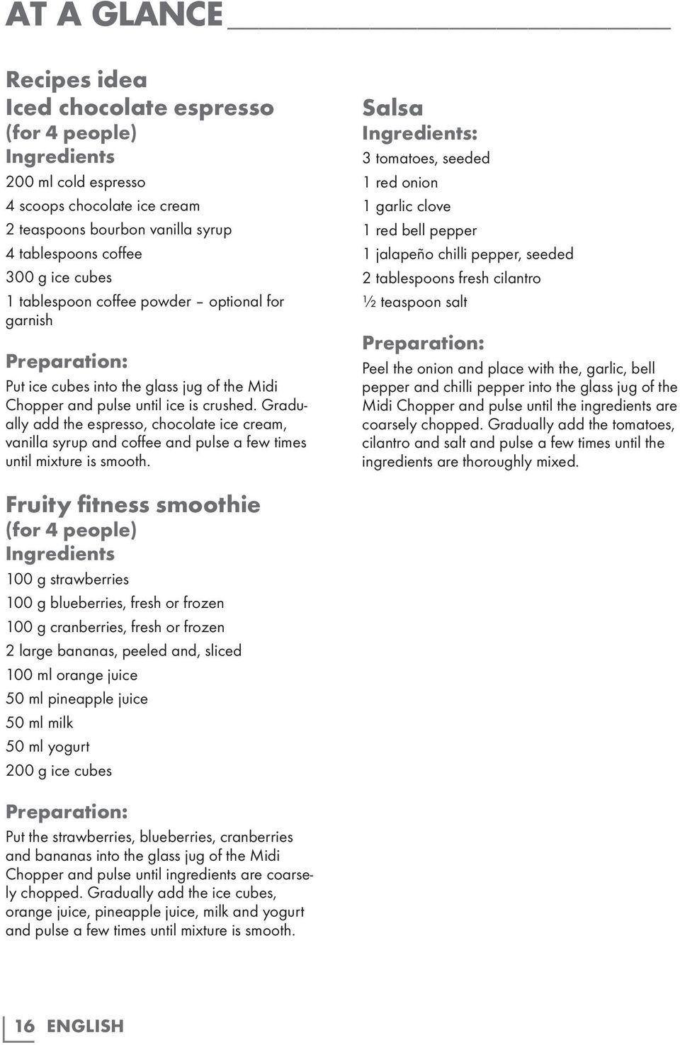 Gradually add the espresso, chocolate ice cream, vanilla syrup and coffee and pulse a few times until mixture is smooth.