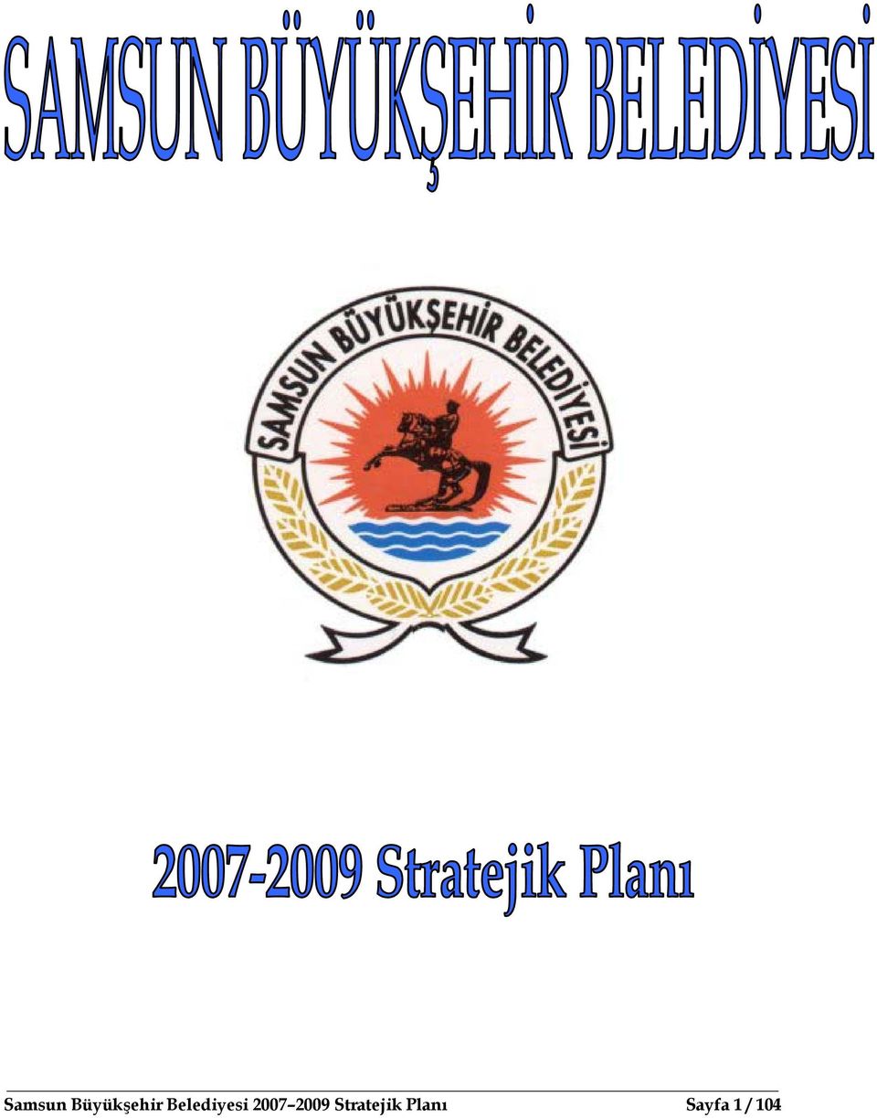 Belediyesi 2007