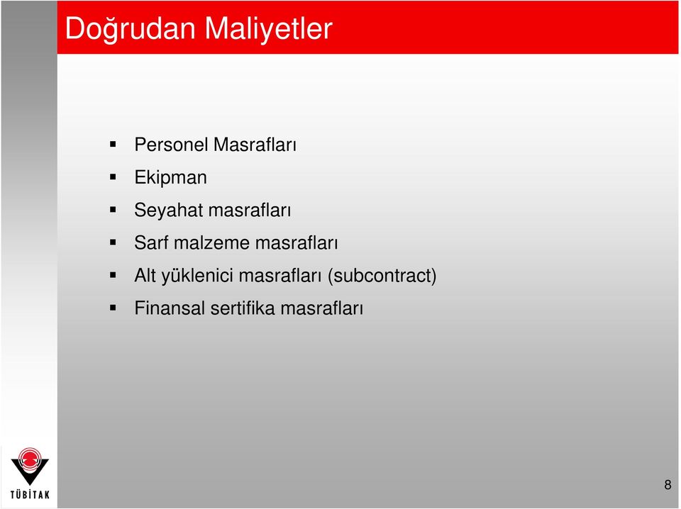 masrafları Alt yüklenici masrafları