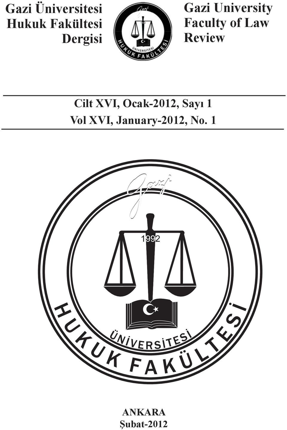 Review Cilt XVI, Ocak-2012, Sayı 1 Vol