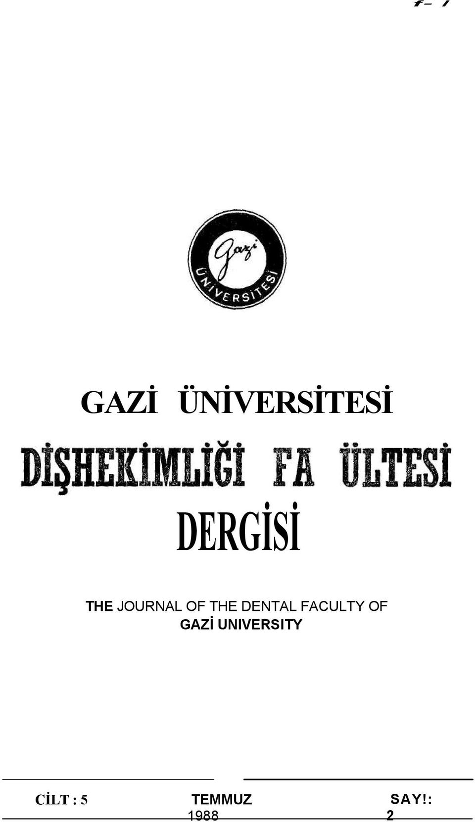 DENTAL FACULTY OF GAZİ