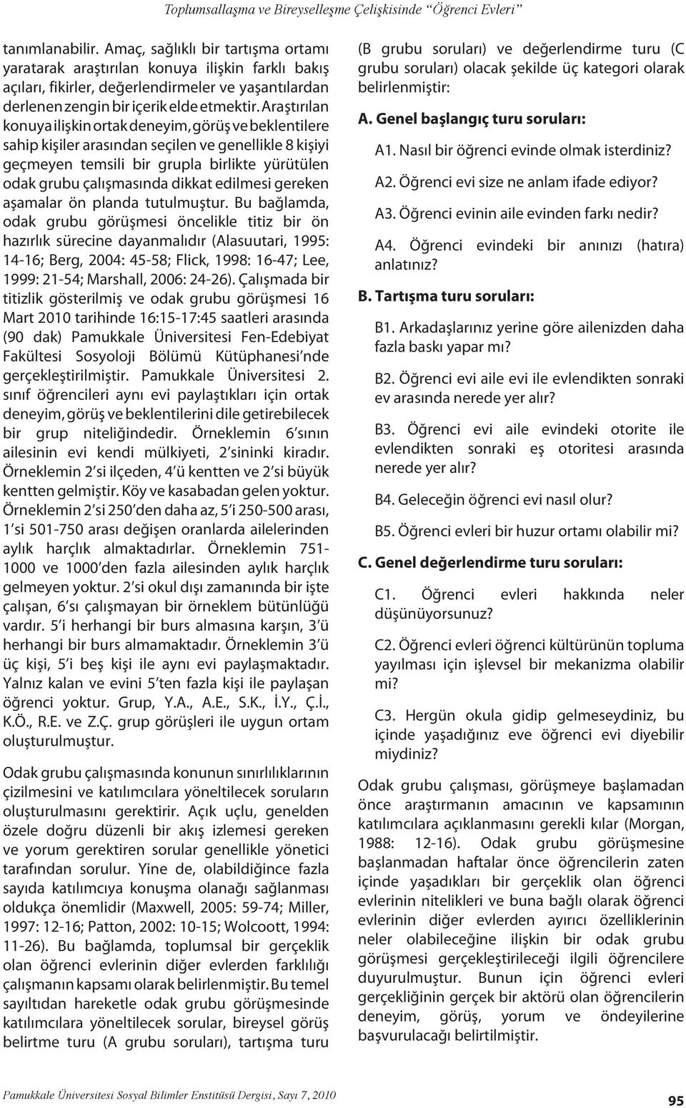 edilmesi gereken aşamalar ön planda tutulmuştur.