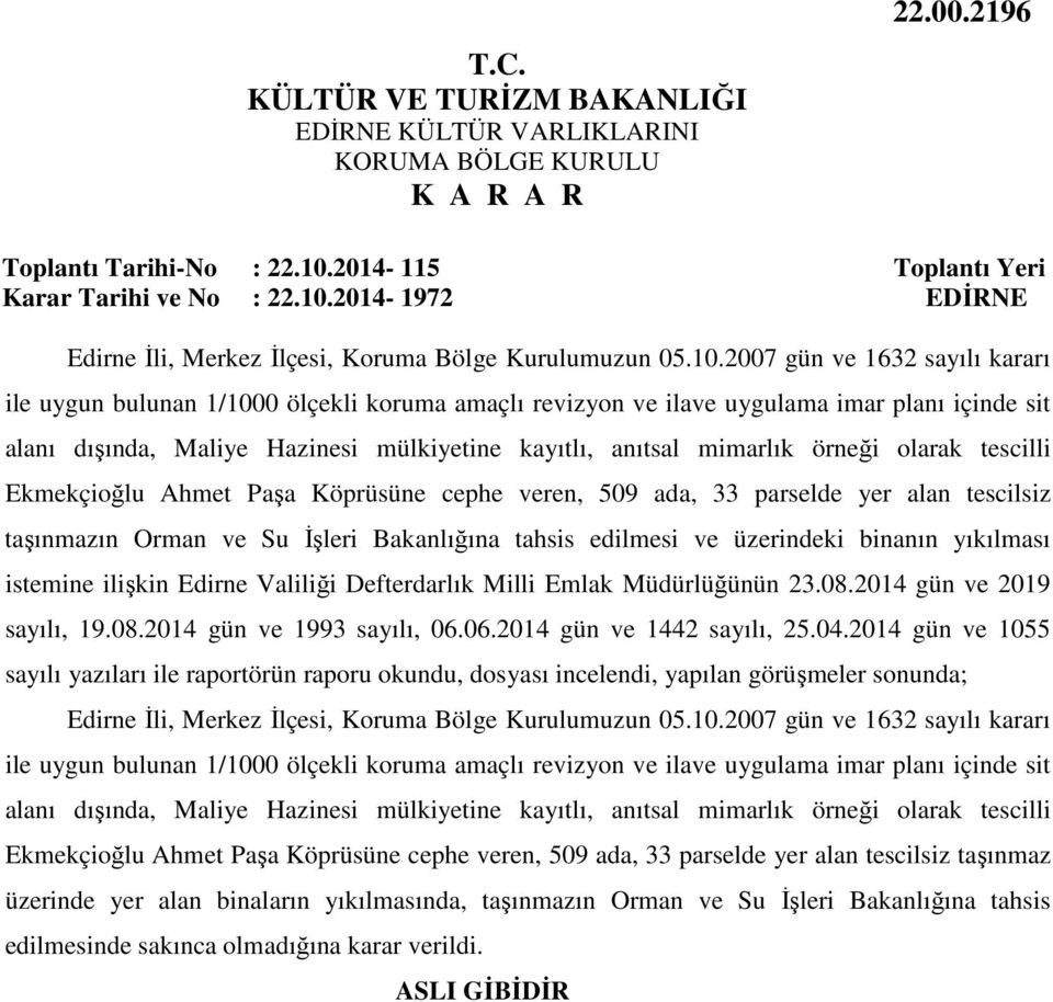 2014-1972 EDİRNE Edirne İli, Merkez İlçesi, Koruma Bölge Kurulumuzun 05.10.