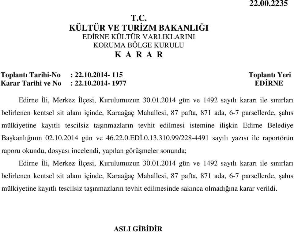 -1977 EDİRNE Edirne İli, Merkez İlçesi, Kurulumuzun 30.01.