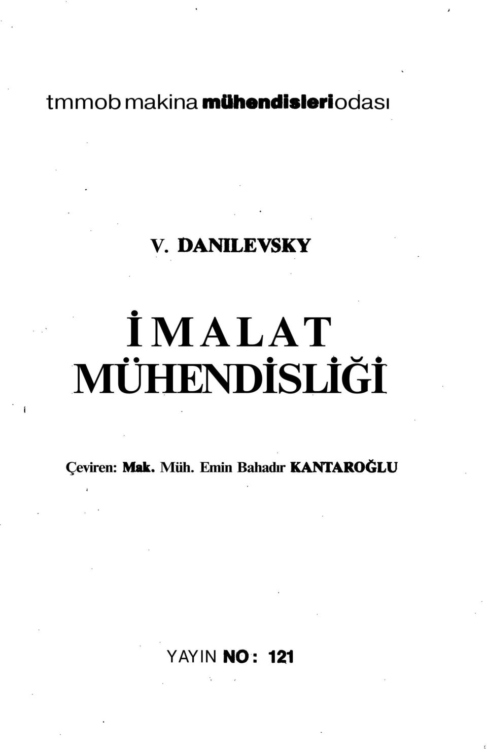 DANILEVSKY İMALAT MÜHENDİSLİĞİ