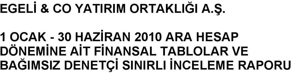 FİNANSAL TABLOLAR VE